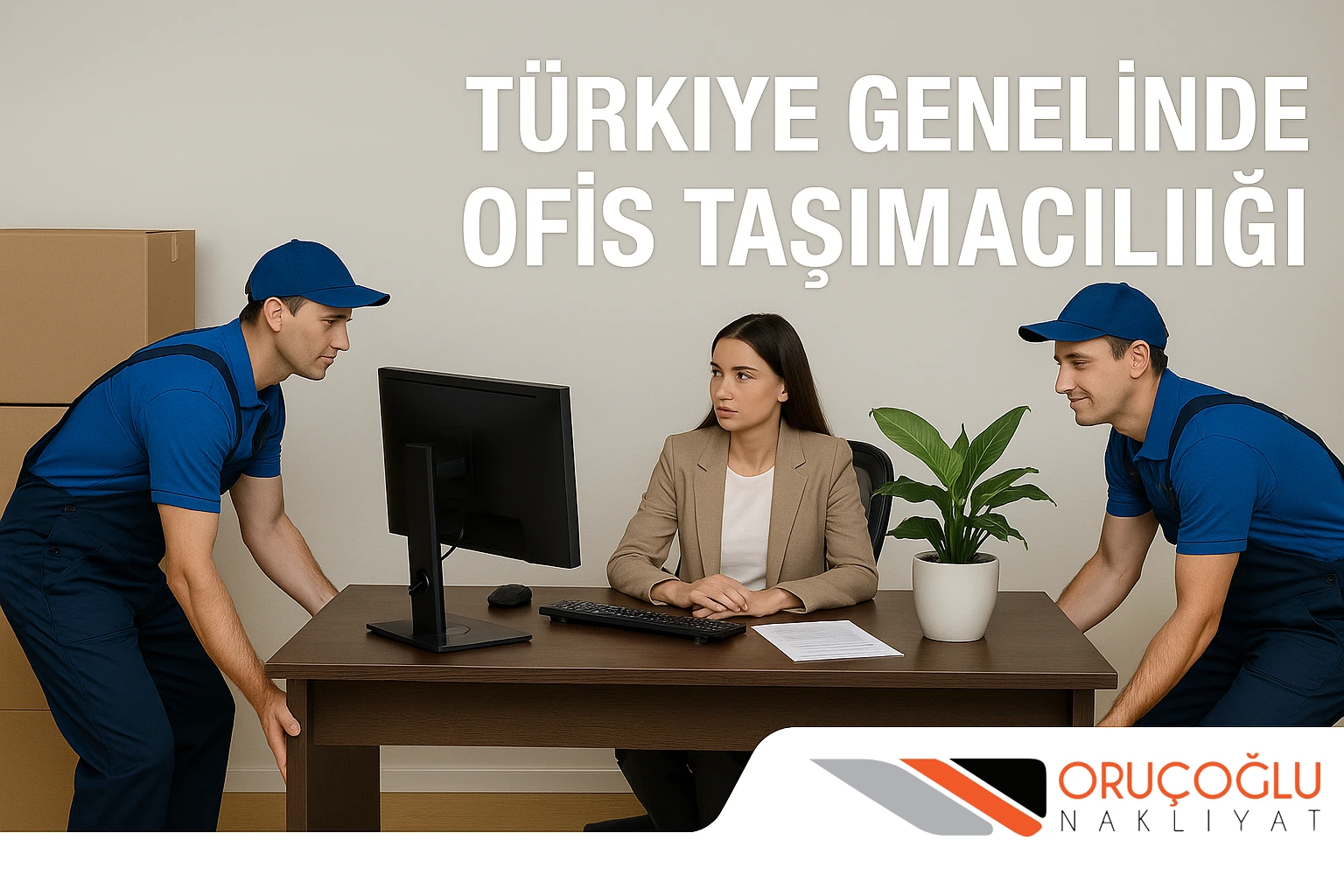 Türkiye Genelinde Ofis Taşımacılığı Türkiye Genelinde Ofis Taşımacılığı